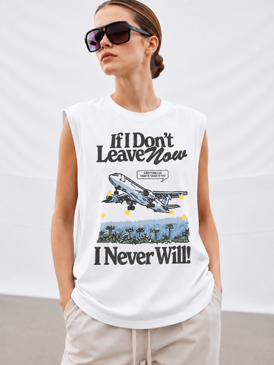 Leave Now Tank Tees White