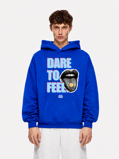 Dare To Feel Hoodie Blue